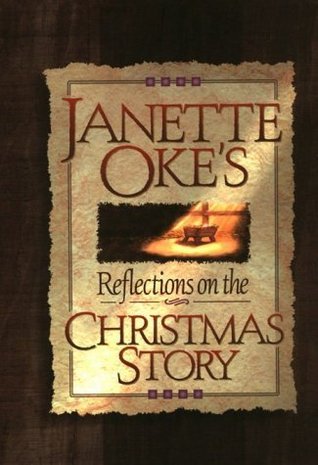 Janette Oke's Reflections on the Christmas Story book cover