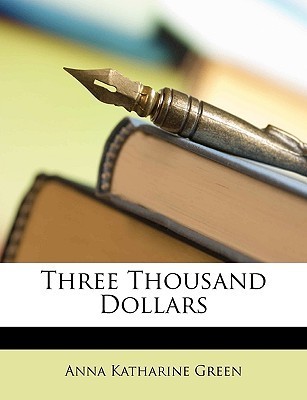 Three Thousand Dollars book cover