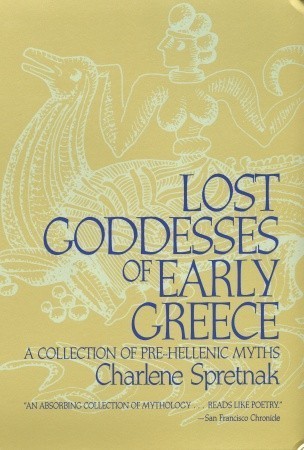 Lost Goddesses of Early Greece book cover