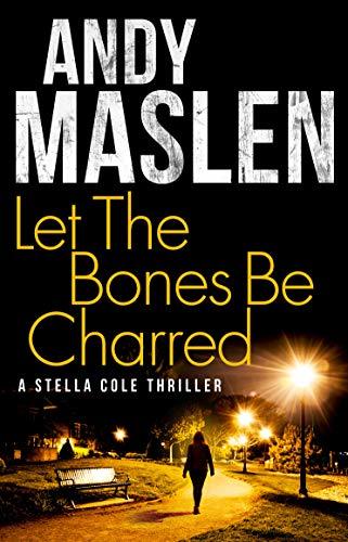 Let The Bones Be Charred book cover