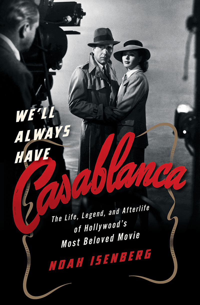 We'll Always Have Casablanca book cover