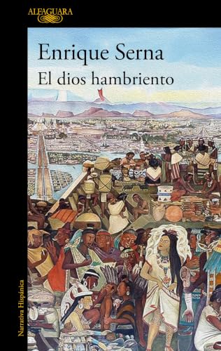 El Dios hambriento book cover