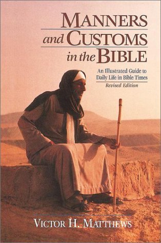 Manners and Customs in the Bible book cover