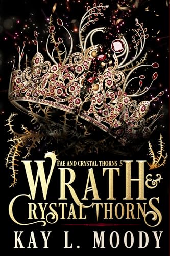 Wrath and Crystal Thorns book cover