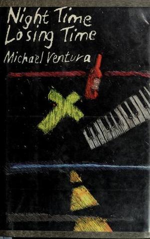 Night Time Losing Time book cover