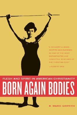 Born Again Bodies book cover