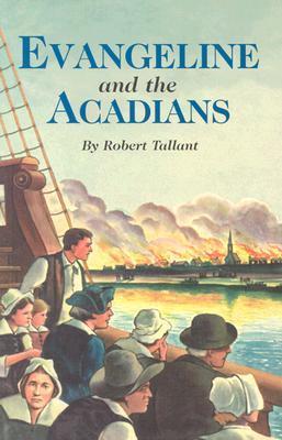 Evangeline and The Acadians book cover