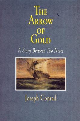 The Arrow of Gold book cover