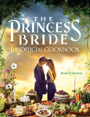The Princess Bride Cookbook book cover