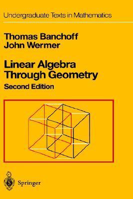 Linear Algebra Through Geometry book cover