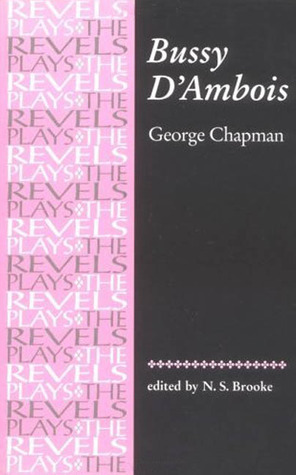 Bussy D'Ambois book cover