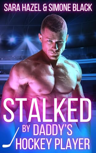 Stalked by Daddy's Hockey Player book cover
