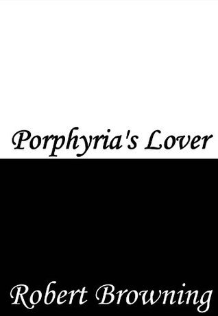 Porphyria's Lover book cover