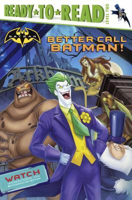 Better Call Batman! (Ready-To-Read book cover