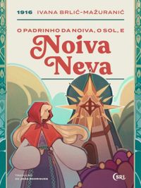 O Padrinho da Noiva, o Sol, e Noiva Neva book cover