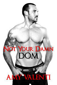Not Your Damn Dom book cover