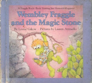 Wembley Fraggle and the Magic Stone book cover