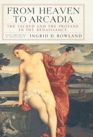 From Heaven to Arcadia book cover