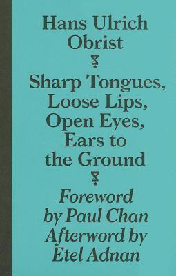 Sharp Tongues, Loose Lips, Open Eyes, Ears to the Ground book cover
