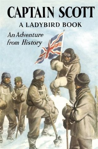 Captain Scott a Ladybird Adventure From History book cover