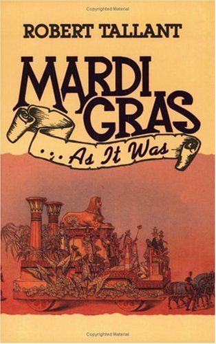 Mardi Gras . . . As It Was book cover