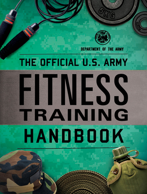 The Official U.S. Army Fitness Training Handbook book cover
