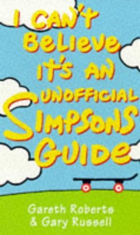 I Can't Believe It's an Unofficial Simpsons Guide book cover