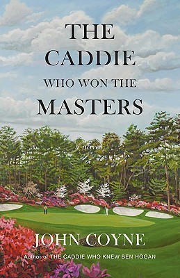 The Caddie Who Won the Masters book cover