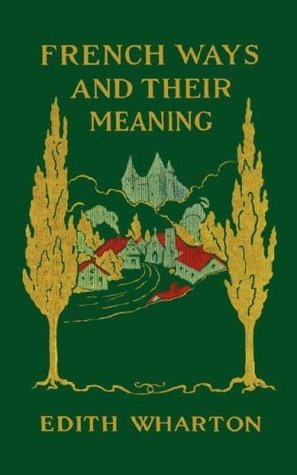 French Ways and Their Meaning book cover