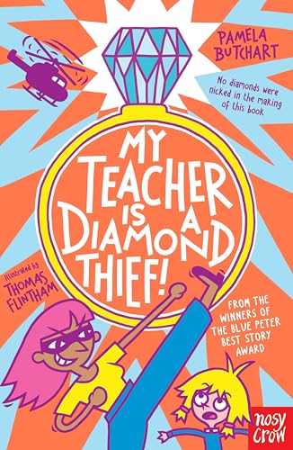 My Teacher is a Diamond Thief! book cover