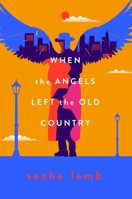 When the Angels Left the Old Country book cover