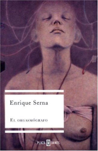 El orgasmógrafo book cover