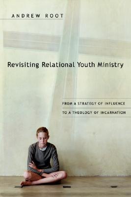 Revisiting Relational Youth Ministry book cover