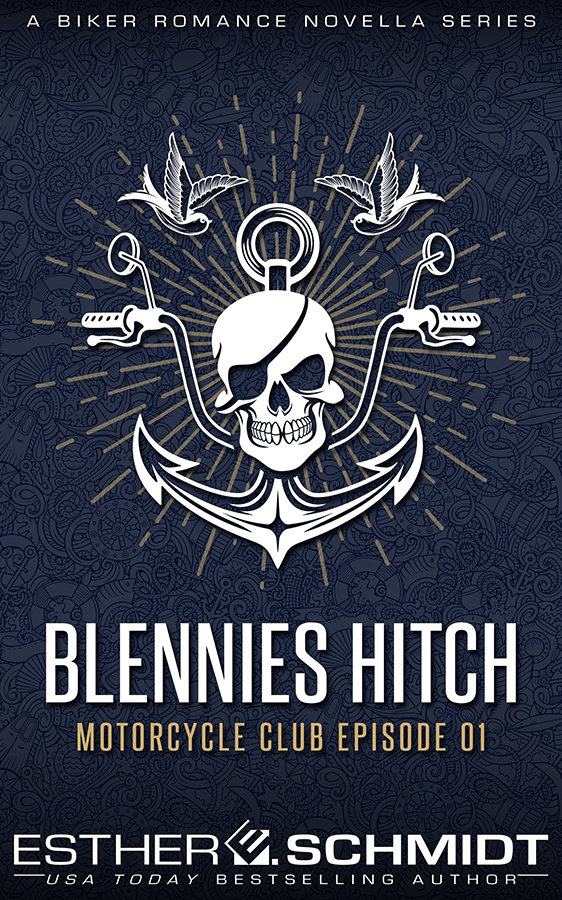 Blennies Hitch Motorcycle Club Episode 01 book cover