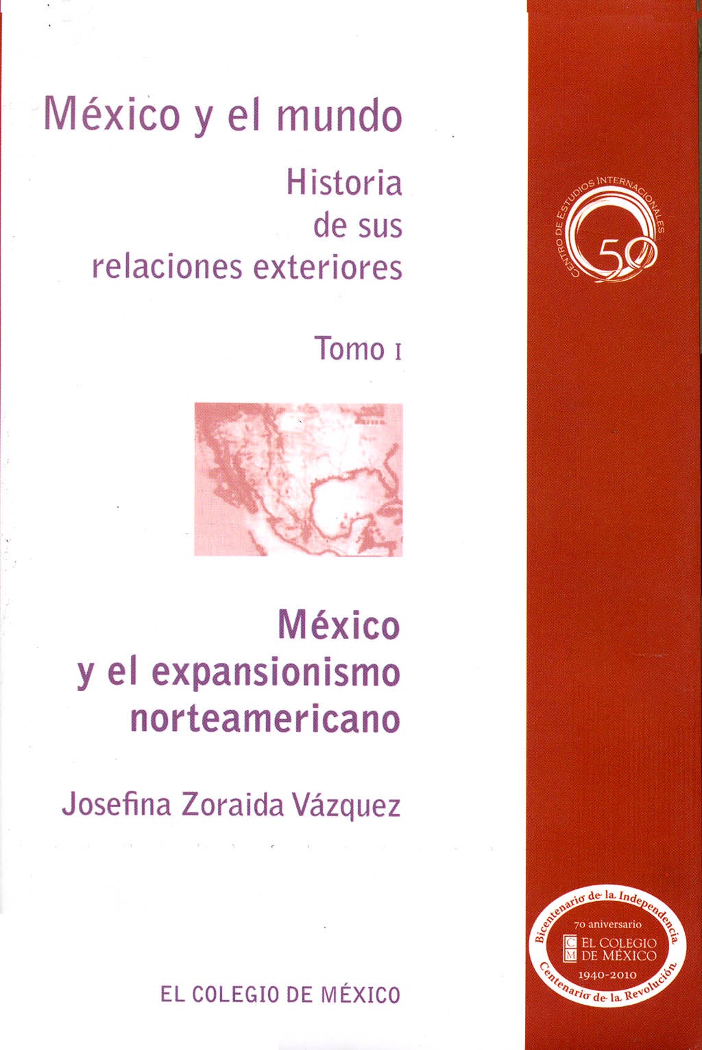 México y el mundo. Historia de sus relaciones exteriores book cover 2