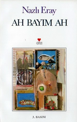 Ah Bayım Ah book cover