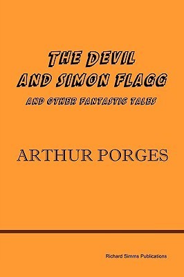 The Devil and Simon Flagg and Other Fantastic Tales book cover