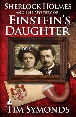 Sherlock Holmes and the Mystery of Einstein's Daughter book cover