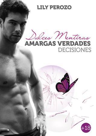 Dulces mentiras, amargas verdades book cover