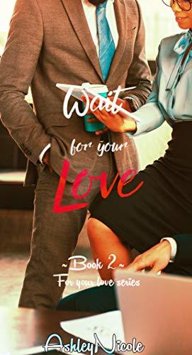 Wait for your love book cover