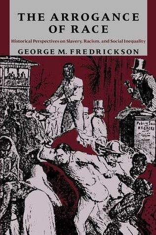 The Arrogance of Race book cover