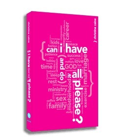 Can I Have and Do it All, Please? book cover