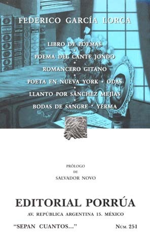 Libro de Poemas. Poema del Cante Jondo. Romancero Gitano. Poeta en Nueva York. Odas. Llanto por Sánchez Mejías. Yerma. book cover