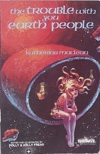 The Trouble with You Earth People book cover