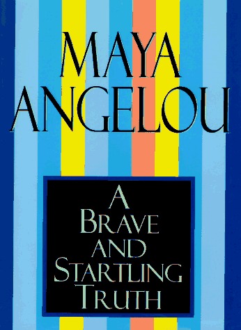 A Brave and Startling Truth book cover