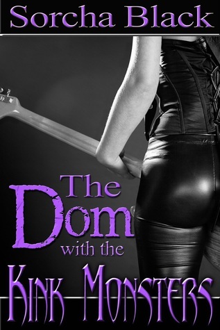 The Dom with the Kink Monsters book cover