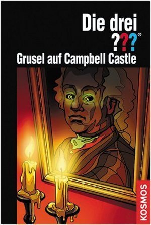 Die drei ???, Grusel auf Campbell Castle book cover