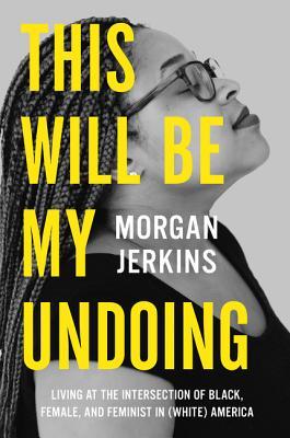 This Will Be My Undoing book cover