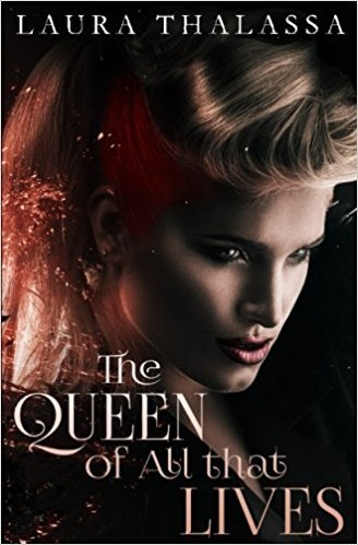 The Queen of All that Lives book cover
