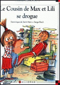 Le cousin de Max et Lili se drogue book cover